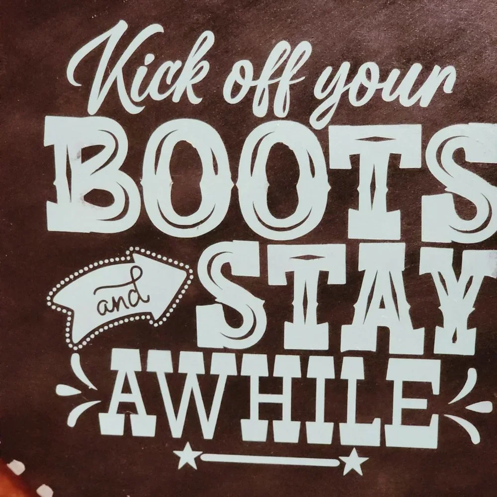 Kick off Your Boots and Stay Awhile  Handpainted wooden sign  Hand crafted - Picture 7 of 7